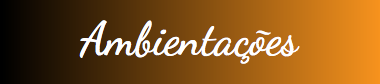 Ambientações